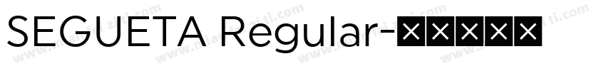 SEGUETA Regular字体转换